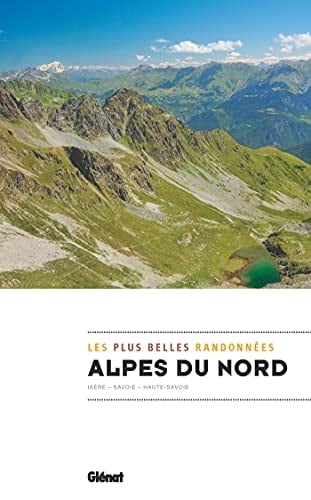 Alpes du nord Isère, Savoie, Haute-Savois