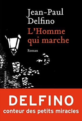 L'homme qui marche roman