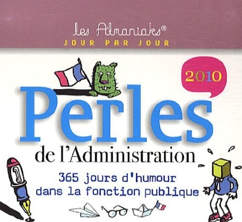 Perles de l'administration 2010
