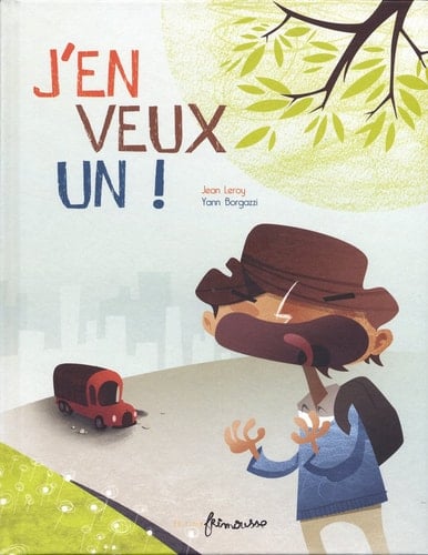 J'en veux un!