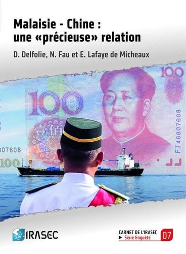 Malaisie - Chine : une « précieuse » relation