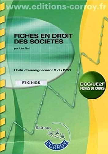 Fiches, droit des sociétés et groupements d'affaires, entreprise en difficulté, droit pénal des affaires UE 2 du DCG et UE 1 du DSCG