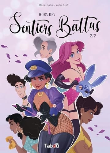 Hors des sentiers battus Tome 2