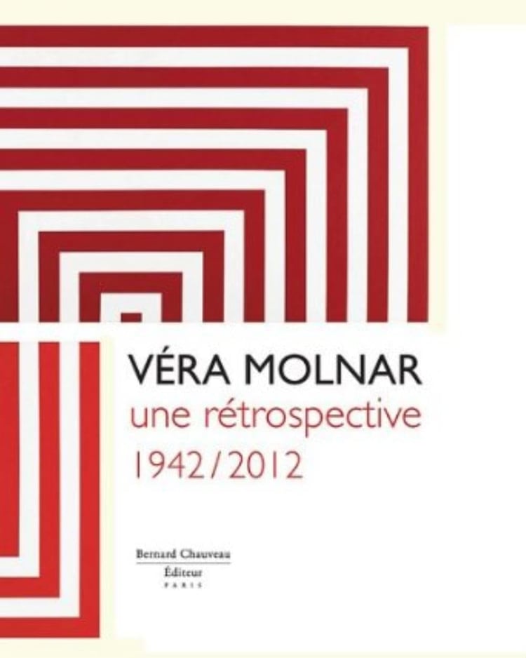 Véra Molnar une rétrospective, 1942-2012