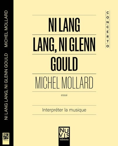 Ni Lang Lang, Ni Glenn Gould Interpréter la musique