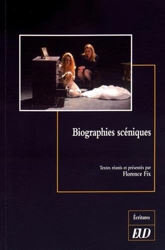 Biographies scéniques