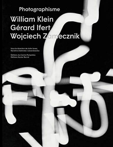 William Klein, Gérard Ifert, Wojciech Zamecznik photographisme : [Centre national d'art et de culture Georges Pompidou, Galerie de photographies, 8 novembre 2017-29 janvier 2018]