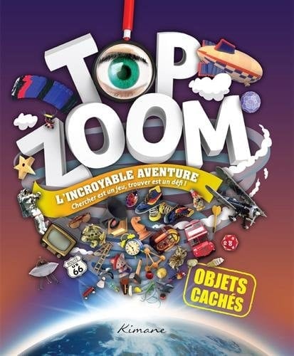 Top Zoom, objets cachés L'incroyable aventure