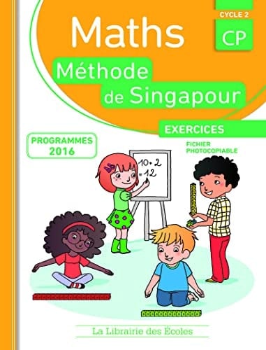 Maths CP La méthode de Singapour Fiches photocopiables