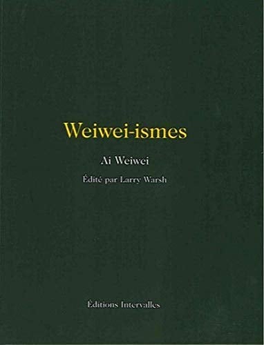 Weiwei-ismes