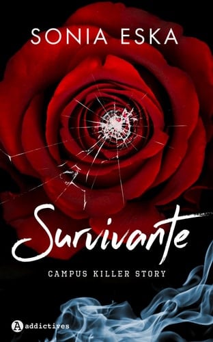 Survivante Campus Killer Story
