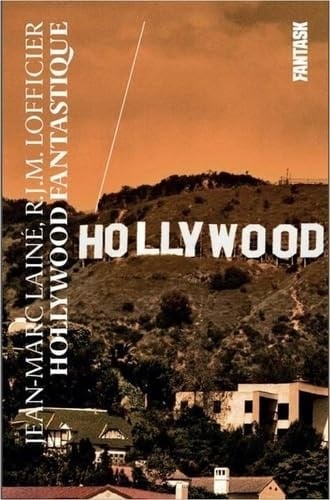 Hollywood fantastique : 1978-1986