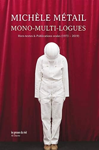 Mono-multi-logues Hors-textes & Publications orales (1973-2019)