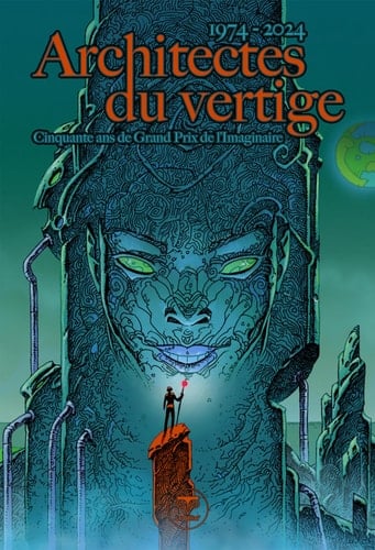 Architectes du vertige 1974-2024 : 50 ans de Grand Prix de l'Imaginaire
