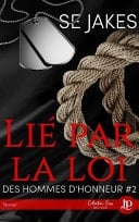 Lié par la loi Des hommes d'honneur #2