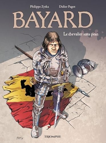 Bayard Le chevalier sans peur