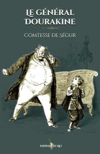 Le général Dourakine: - Edition illustrée par 85 gravures (French Edition)