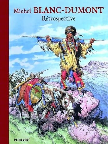 Michel Blanc-Dumont : rétrospective