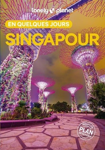 Singapour en quelques jours