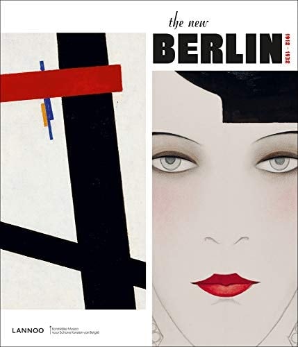 The New Berlin 1912-1932