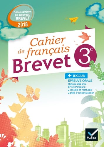Français 3e Cahier brevet Exercices et méthodes
