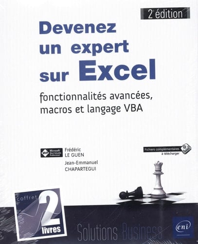 Devenez un expert sur Excel : fonctionnalités avancées, macros et langage VBA Coffret en 2 volumes : Macros et langage VBA - Apprendre à programmer sous Excel ; Apprenez le langage VBA et devenez un expert sur Excel