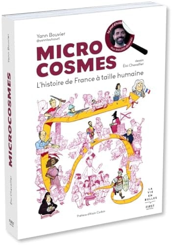 Microcosmes L'histoire de France à taille humaine
