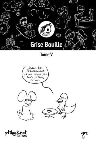 Grise Bouille, Tome V