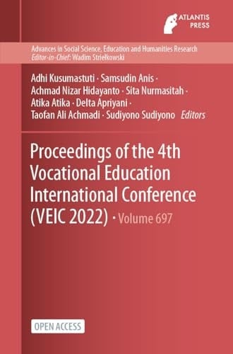 Proceedings of the 4th Vocational Education International Conference (VEIC 2022)