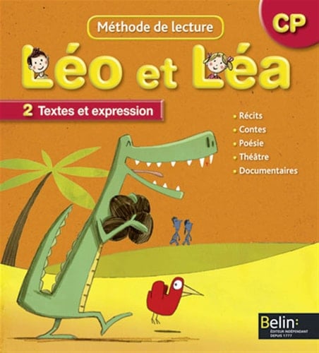 Léo et Léa CP méthode de lecture [2 vol.].. Textes et expression