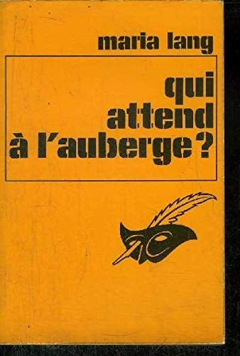 Qui attend à l'auberge ?