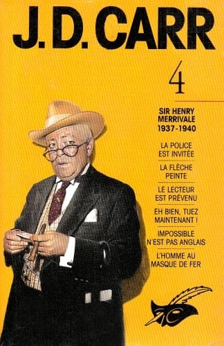 J.D. Carr intégrale Volume 4, Sir Henry Merrivale (1937-1940)