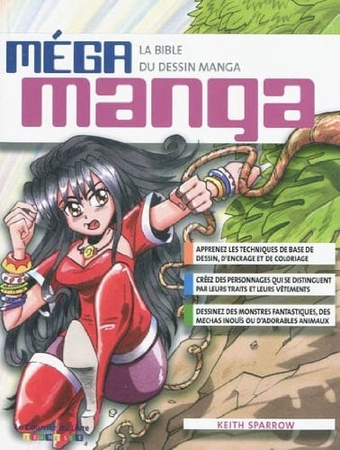 Méga manga la bible du dessin manga
