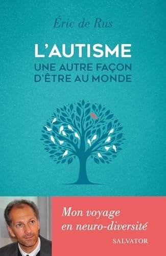 L'autisme Une autre façon d'être au monde