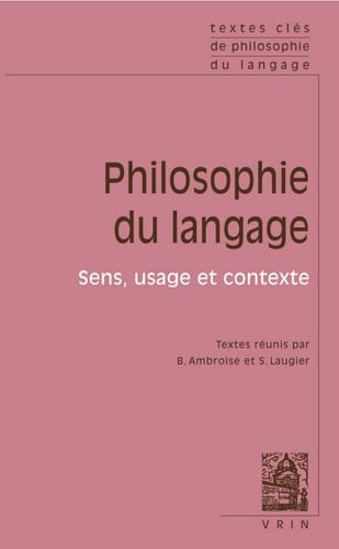 Philosophie du langage Sens, usage et contexte