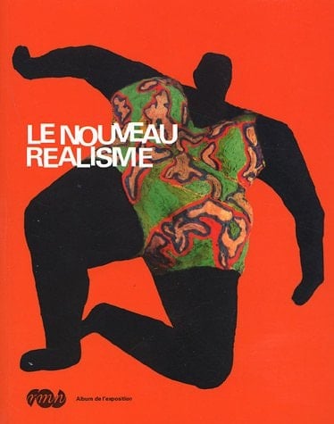Le Nouveau réalisme ... exposition, Galeries nationales du Grand Palais, Paris, 28 mars 2007-2 juillet 2007, [puis Sprengel Museum Hannover, 9 septembre 2007-27 janvier 2008]