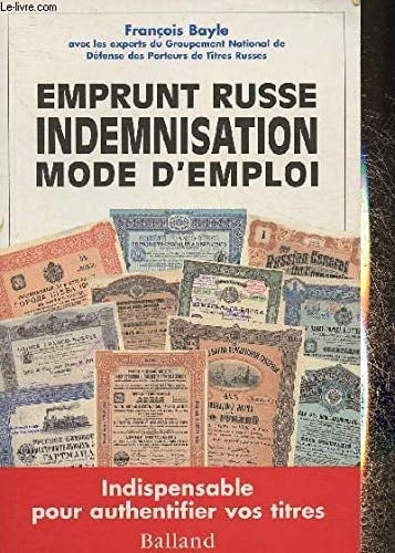 Emprunt russe indemnisation, mode d'emploi
