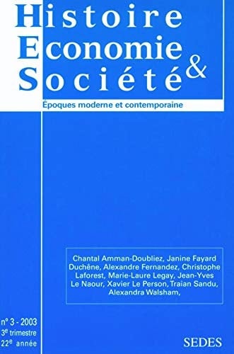 Histoire Economie et Société, N° 3/2003, 3e trimes : Histoire Economie et Société