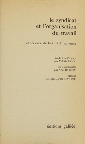 Le syndicat et l'organisation du travail l'expérience de la C.G.T. italienne
