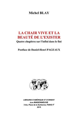 La chair vive et la beauté de l'exister quatre chapitres sur l'infini dans le fini