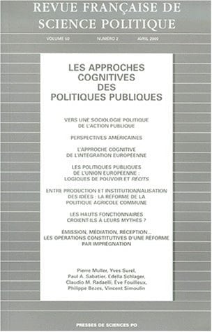 Revue française de science politique Volume 50 n° 2 avril 2000 : Les approches cognitives des politi