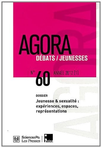 Jeunesse & [et] sexualité : expérience, espaces, représentations : dossier