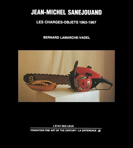 Jean-Michel Sanejouand les charges-objets, 1963-1967