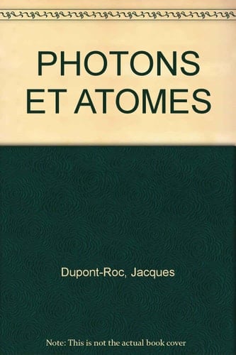 Photons et atomes introduction à l'électrodynamique quantique