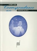 André Gide & Edmond Jaloux Correspondance 1896-1950