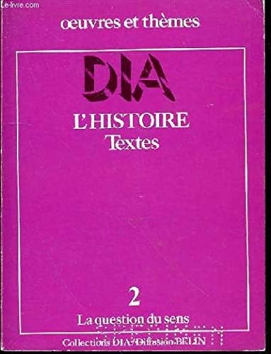 L'histoire - La question du sens. 2