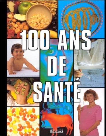 100 ans de santé
