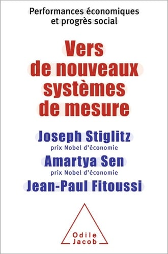 Vers de nouveaux systèmes de mesure Performances économiques et progrès social