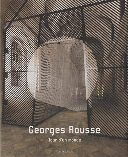 Georges Rousse Tour d'un monde (1981-2008)