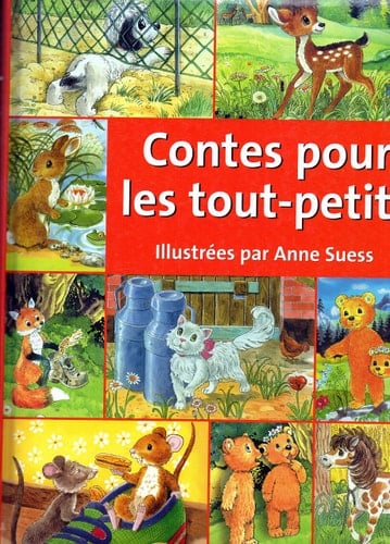 Contes Pour Les Touts-petits Mes Plus Belles Histoires D'animaux